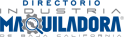 directorio industria maquiladora